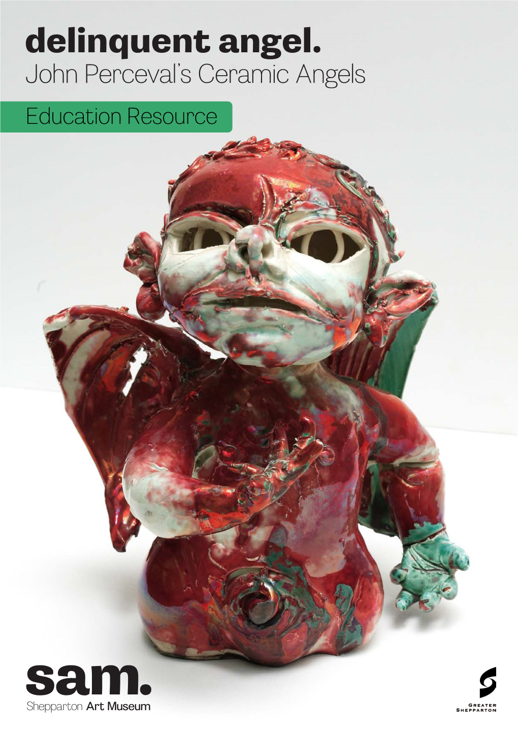 Delinquent Angel. John Perceval’S Ceramic Angels Education Resource Delinquent Angel