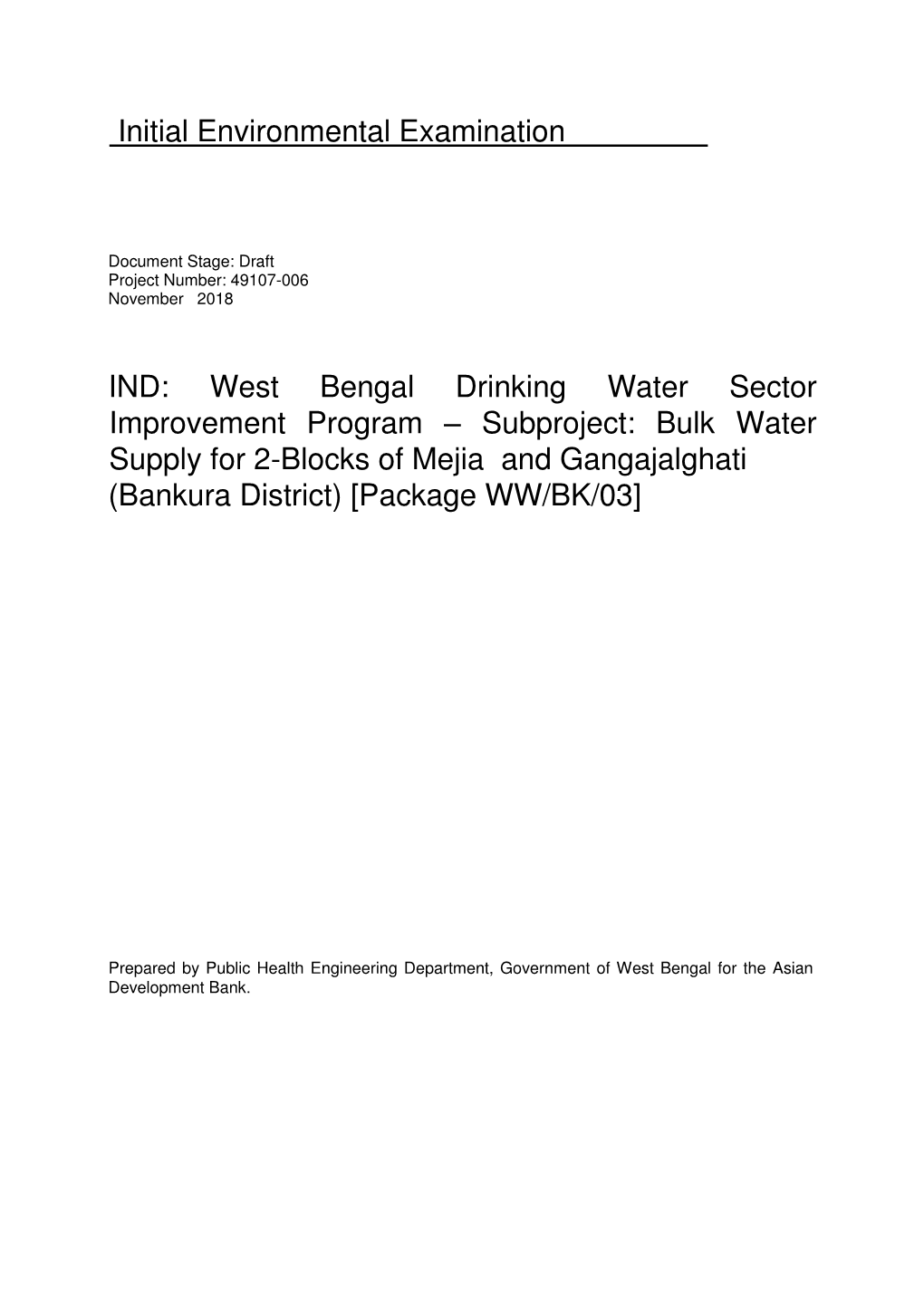 West Bengal Drinking Water Sector Improvement Program – Subproject: Bulk Water Supply for 2-Blocks of Mejia and Gangajalghati (Bankura District) [Package WW/BK/03]