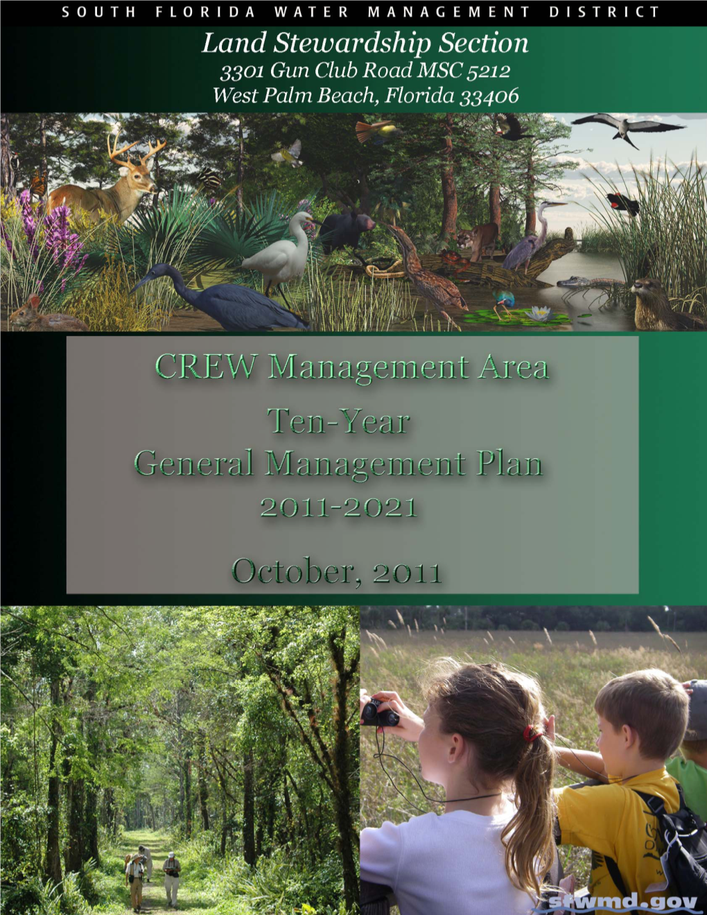 CREW Management Area General Management Plan 20011 – 2021 South Florida Water Management District, Land Stewardship Section