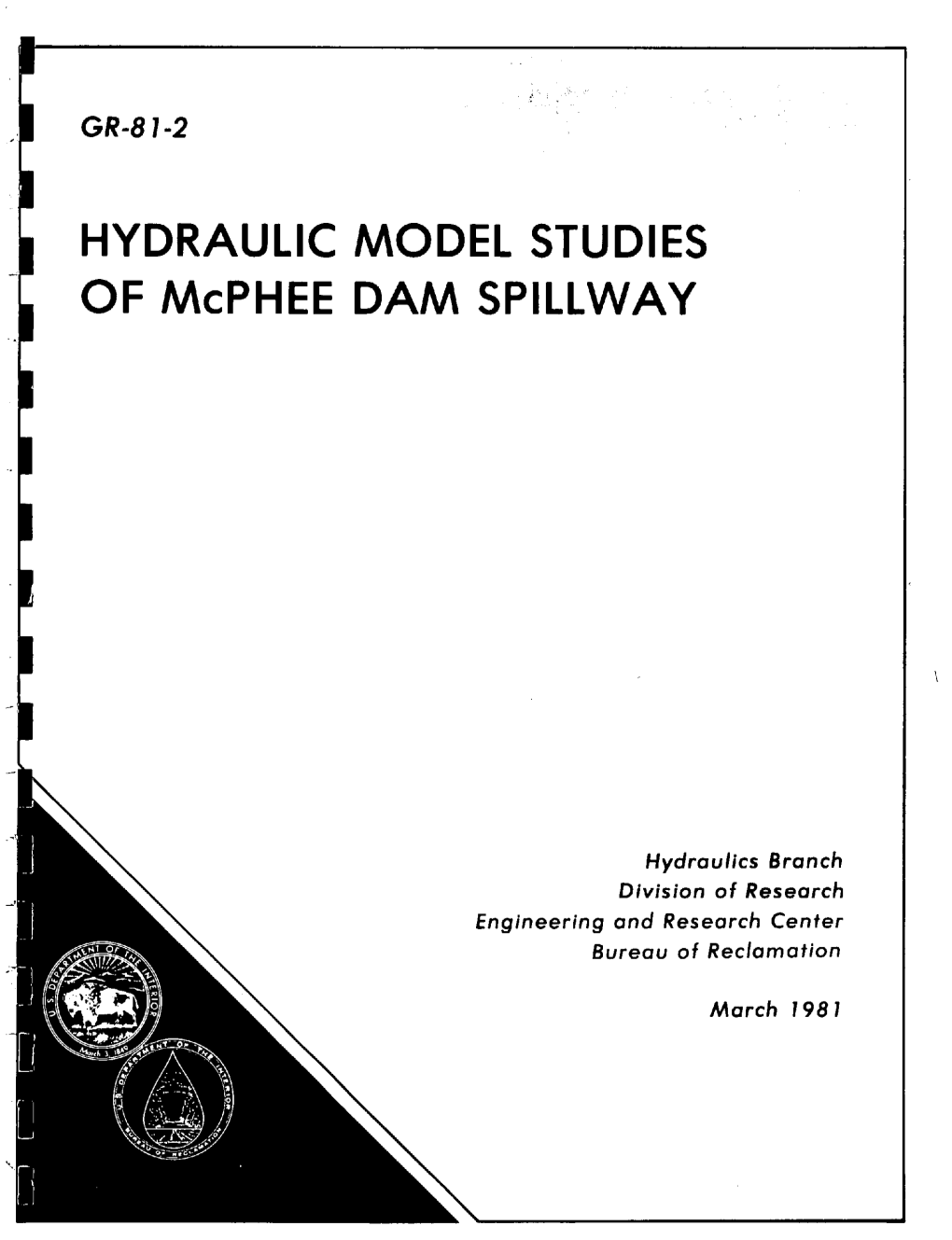 I HYDRAULIC MODEL STUDIES of Mcphee DAM SP LLWAY