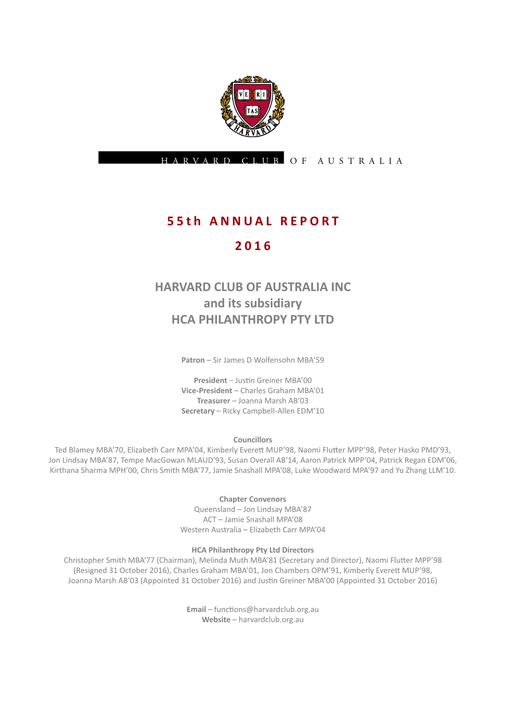 55Th ANNUAL REPORT 2016 HARVARD CLUB of AUSTRALIA