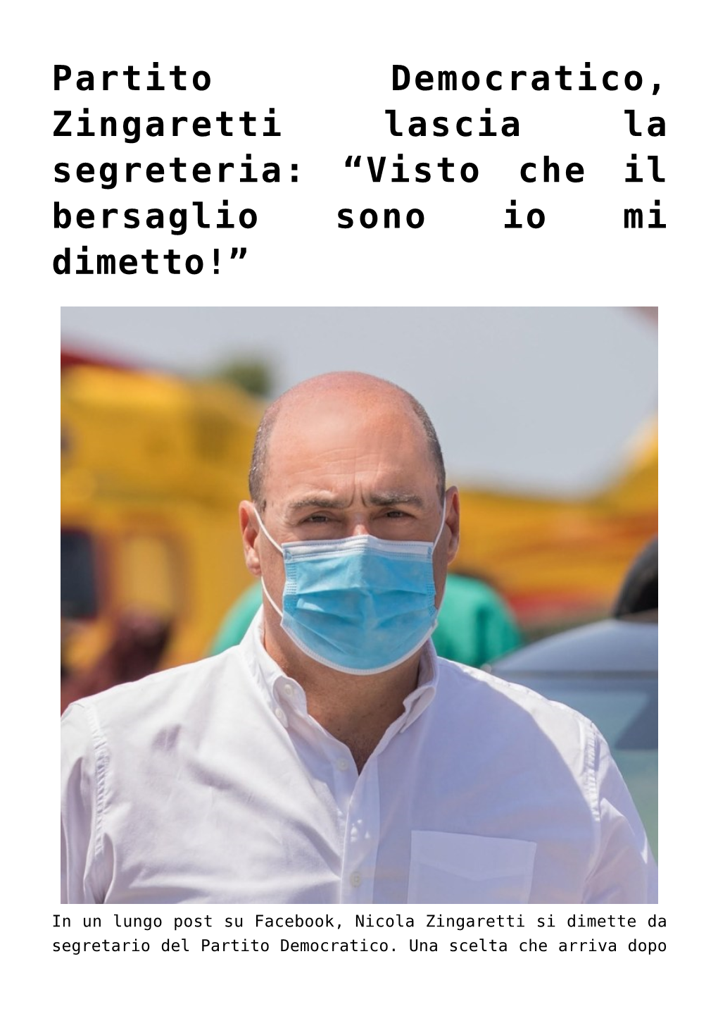 Partito Democratico, Zingaretti Lascia La Segreteria: “Visto Che Il Bersaglio Sono Io Mi Dimetto!”