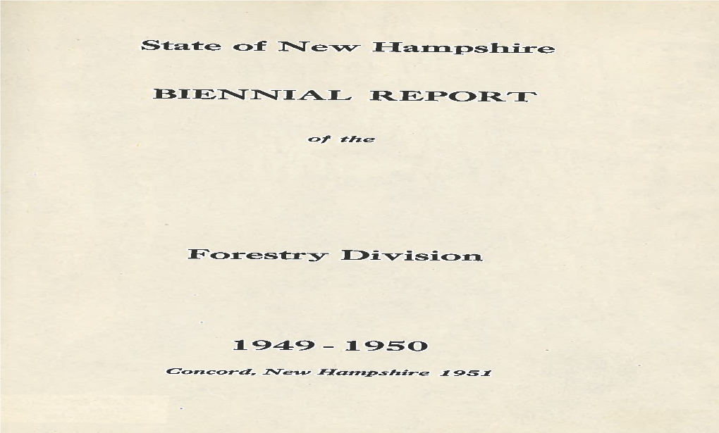 State of New Hampshire BIENNIAL REPORT Forestry Division