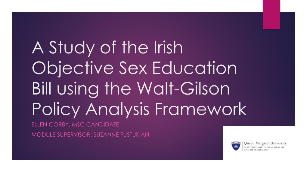 A Study of the Irish Objective Sex Education Bill Using the Walt-Gilson