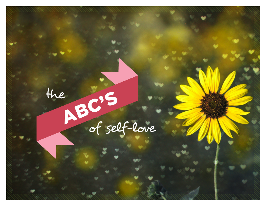 DOWNLOAD the ABC's of Self-Love Guide HERE