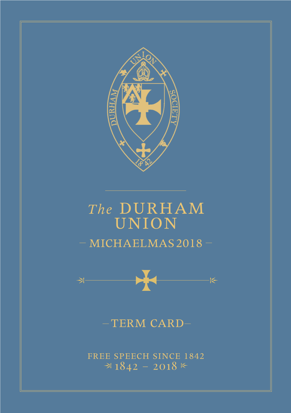 The DURHAM UNION MICHAELMAS 2018