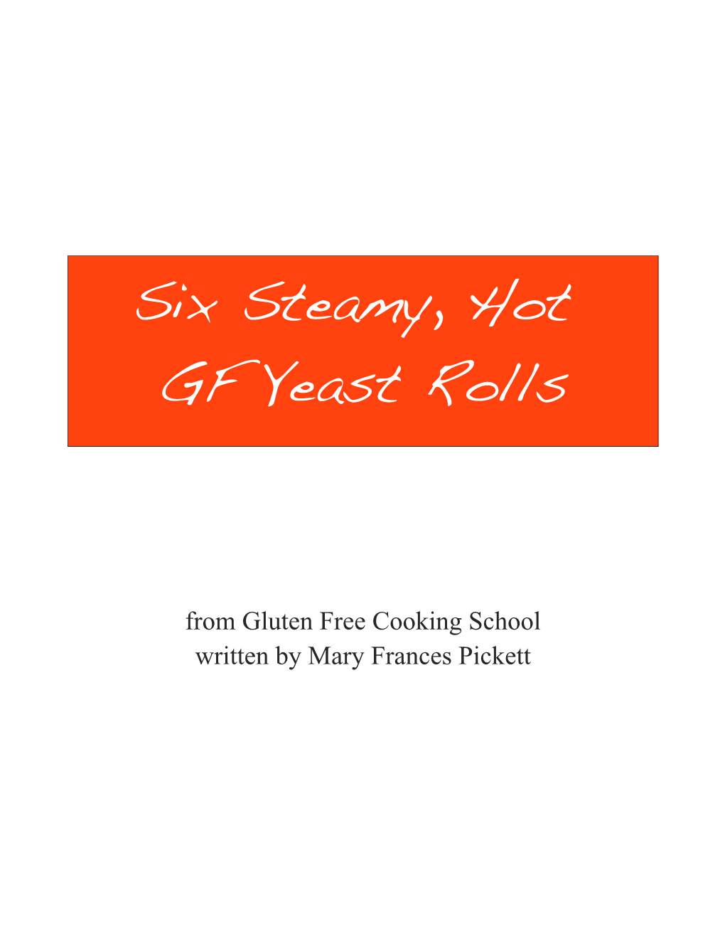 Six Steamy, Hot GF Yeast Rolls