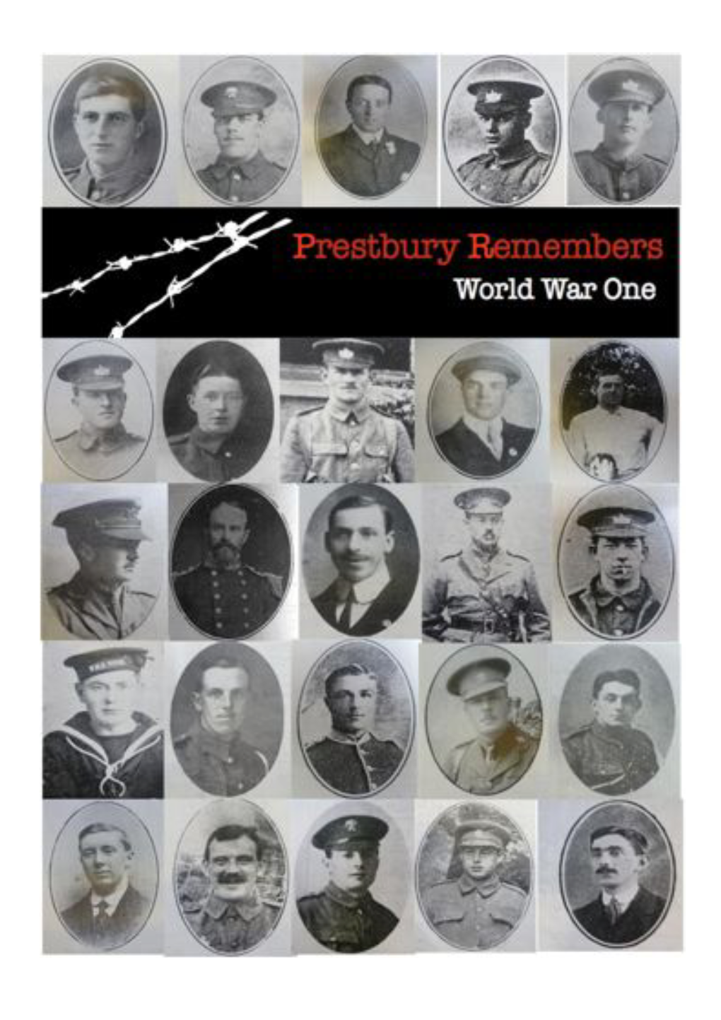 Prestbury Remembers' Was Written by Rebecca Sillence As a Memorial to the Men from Prestbury Who Lost Their Lives During WWI