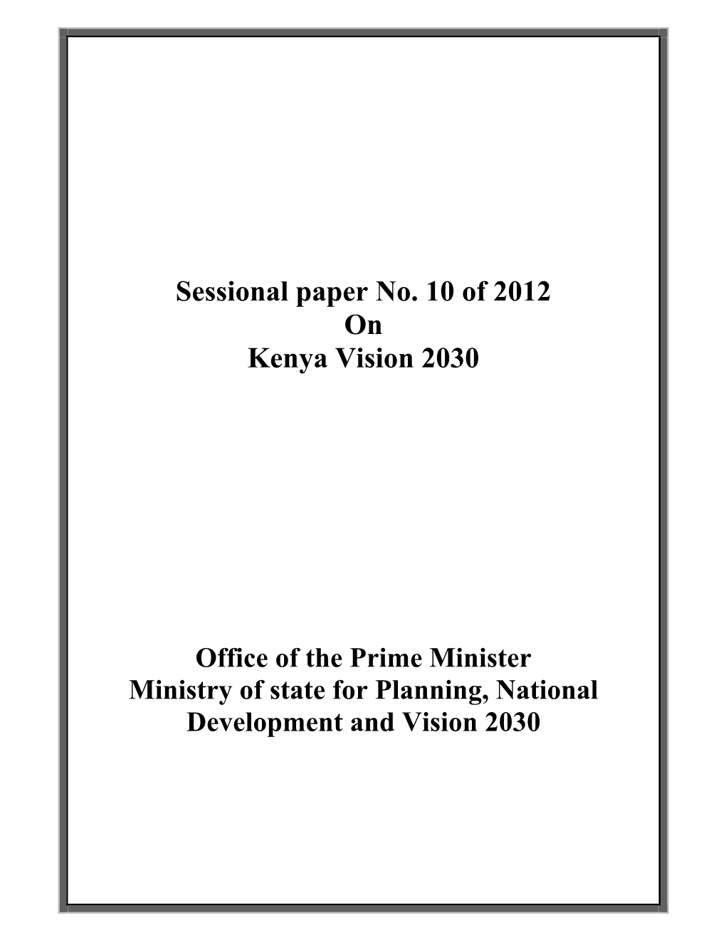 Sessional Paper No. 10 of 2012 on Kenya Vision 2030