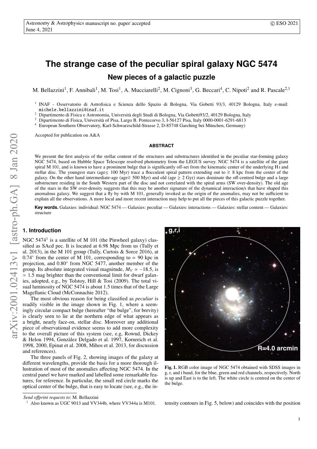 The Strange Case of the Peculiar Spiral Galaxy NGC5474. New Pieces of A