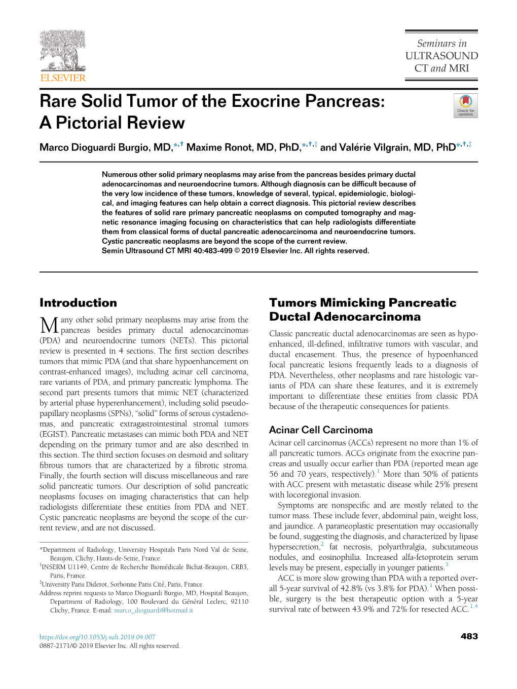 Rare Solid Tumor of the Exocrine Pancreas: a Pictorial Review Marco Dioguardi Burgio, MD,*,† Maxime Ronot, MD, Phd,*,†,Z and Valerie� Vilgrain, MD, Phd*,†,Z