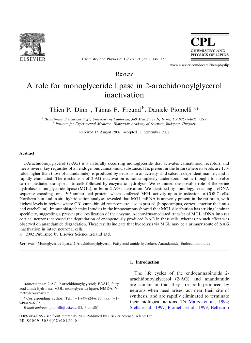 A Role for Monoglyceride Lipase in 2-Arachidonoylglycerol Inactivation