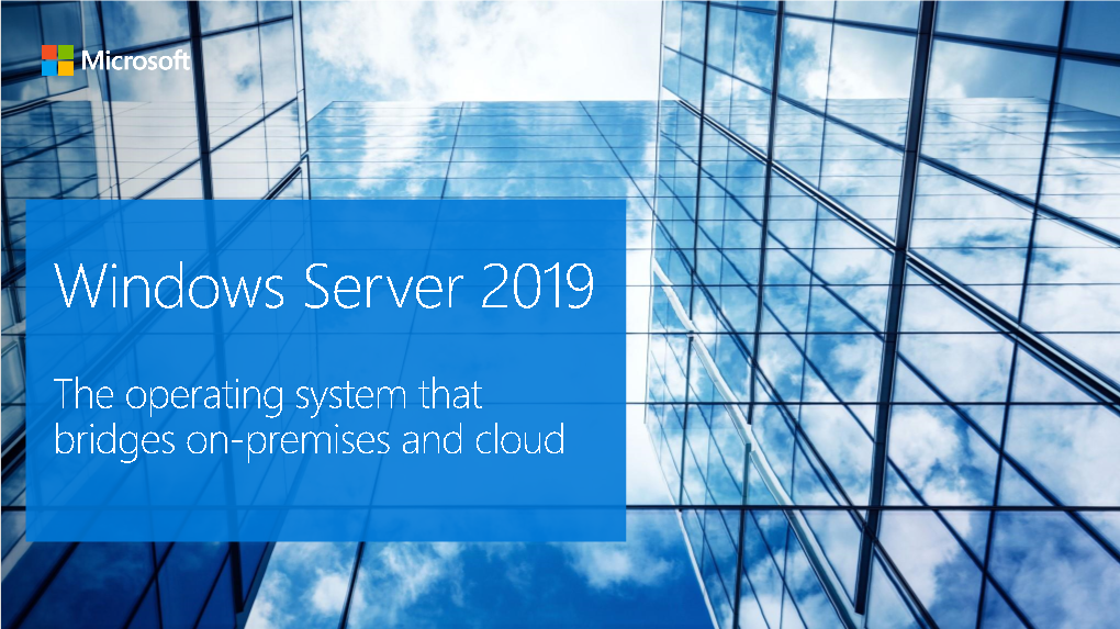 Windows Server 2019 Cloud-Ready When You