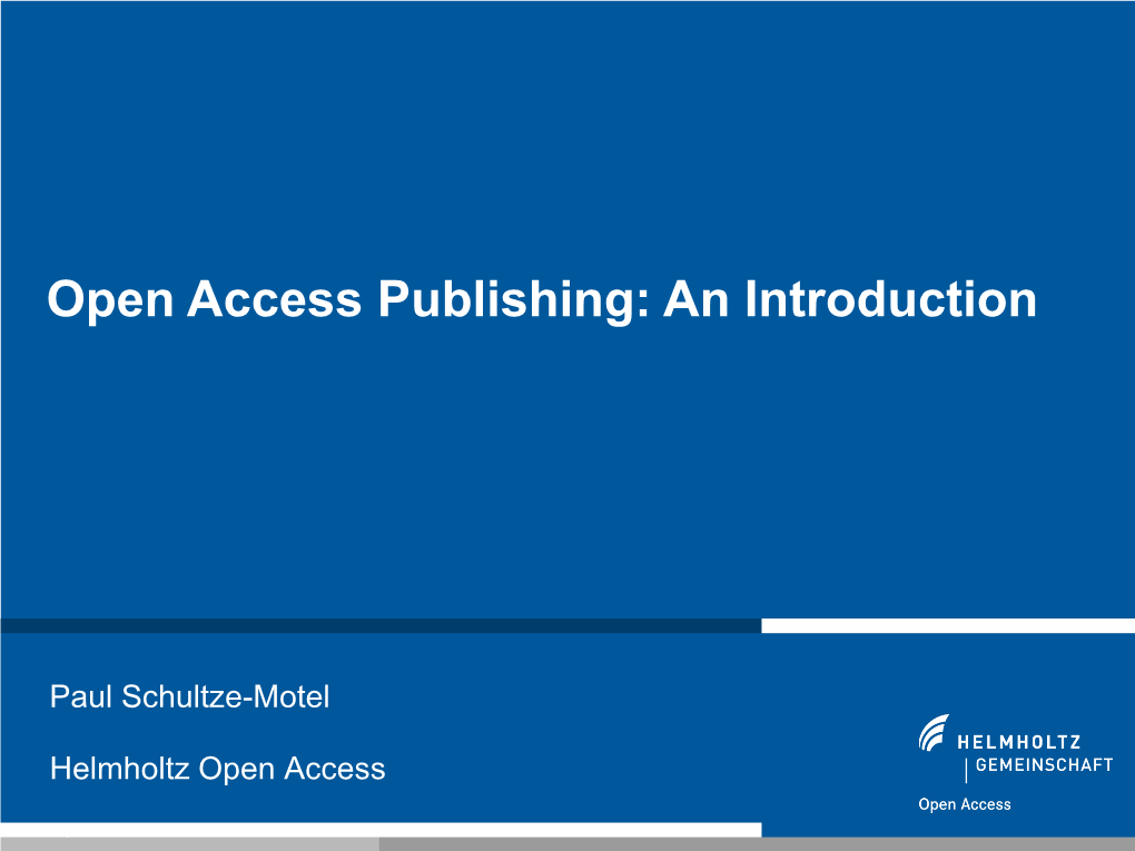 Open Access Publishing: an Introduction