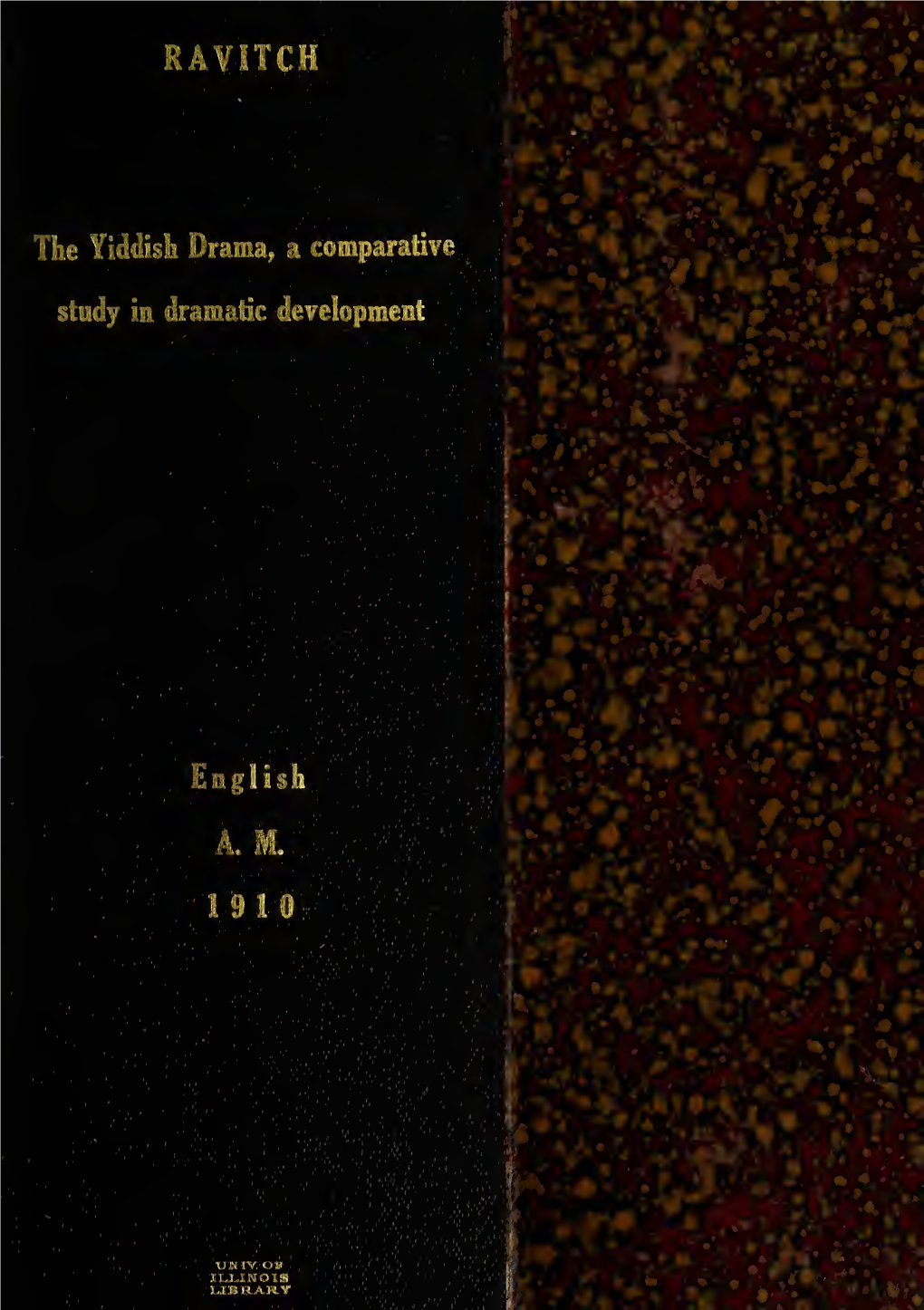 The Yiddish Drama a Comparativ Study in Dramatic Development