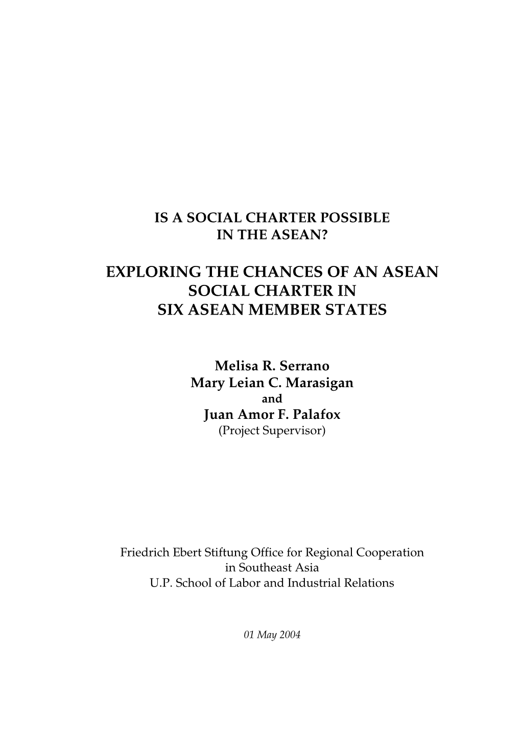 Exploring the Chances of an Asean Social Charter in Six Asean Member States