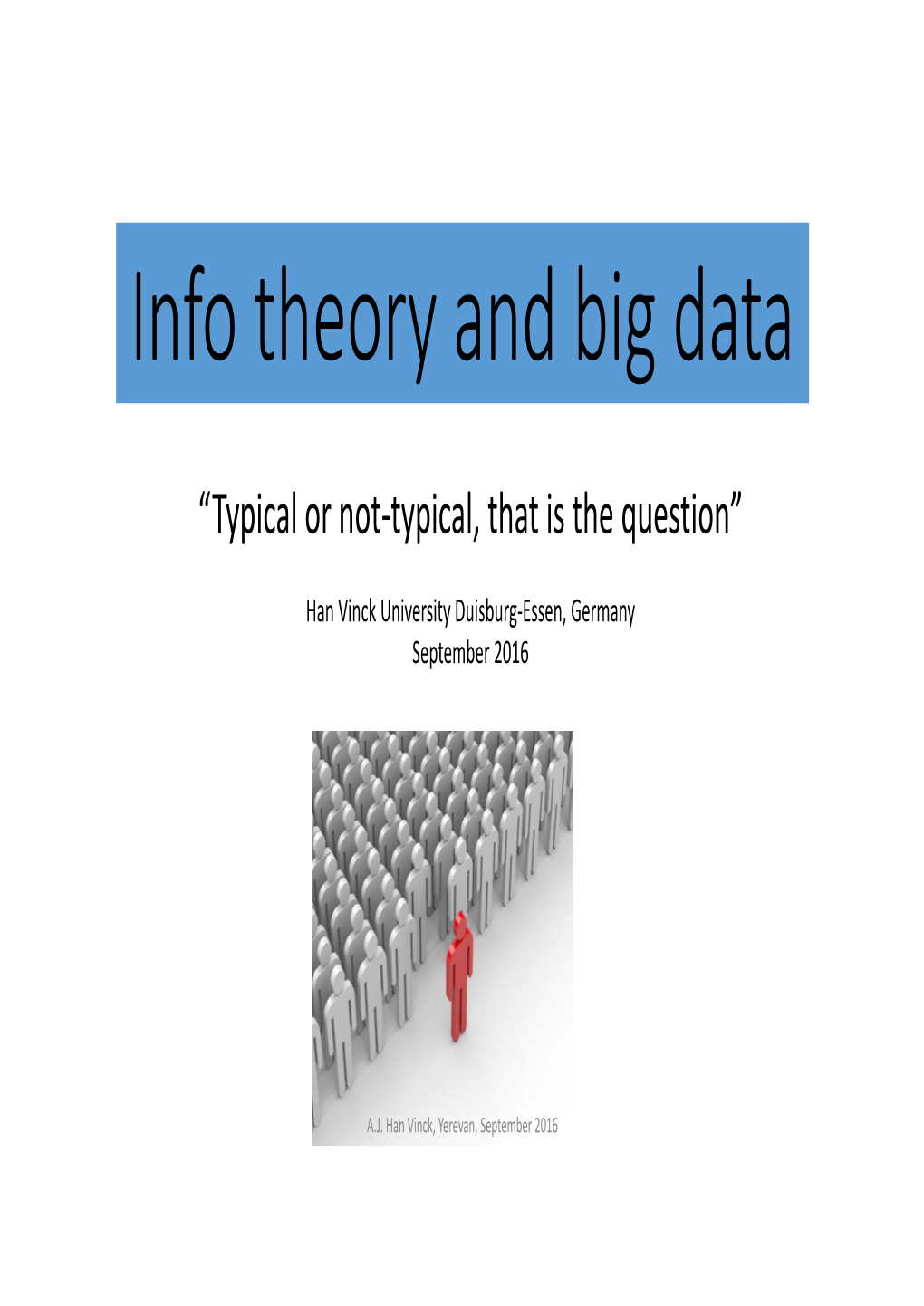 Info Theory and Big Data
