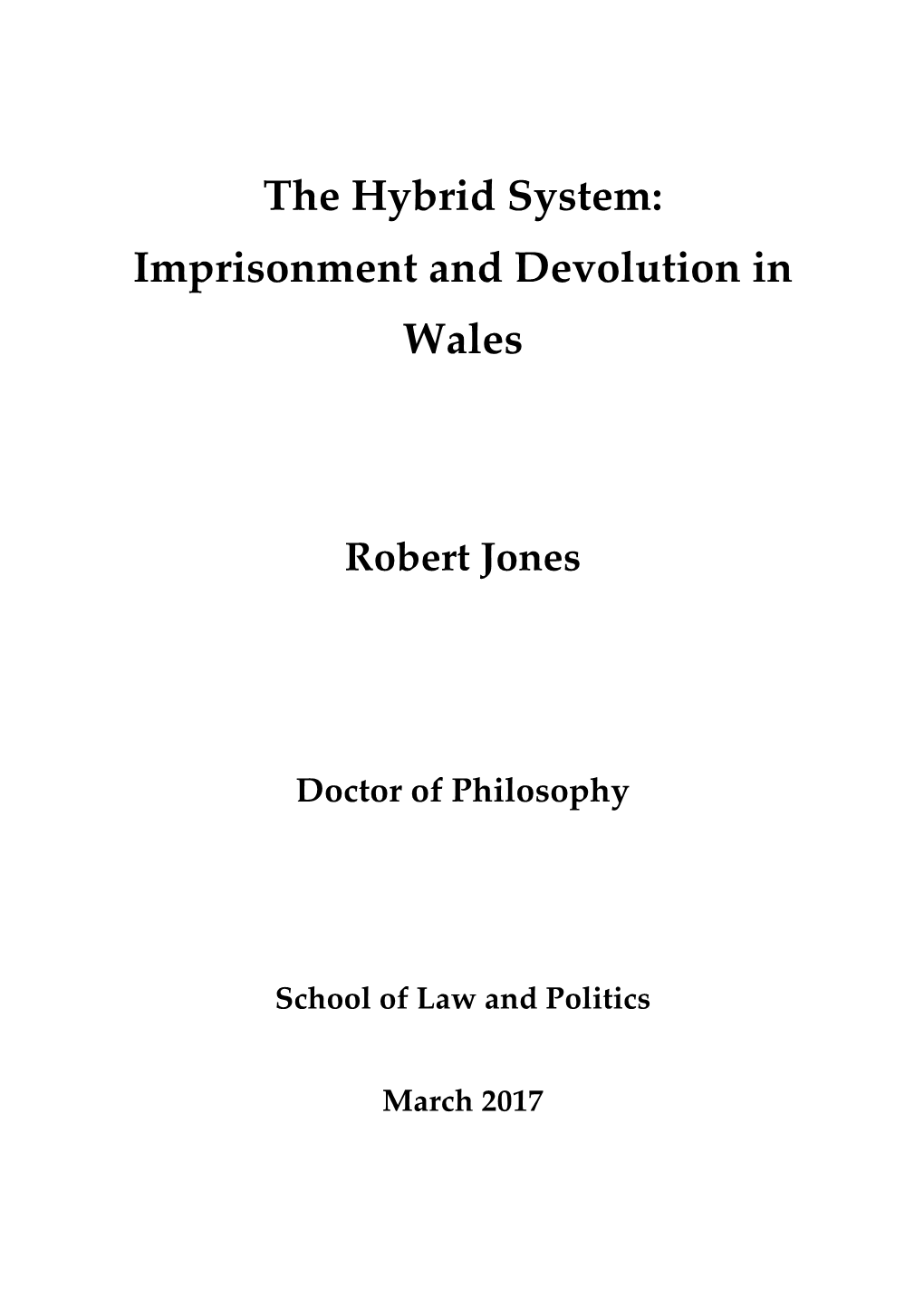 The Hybrid System: Imprisonment and Devolution in Wales