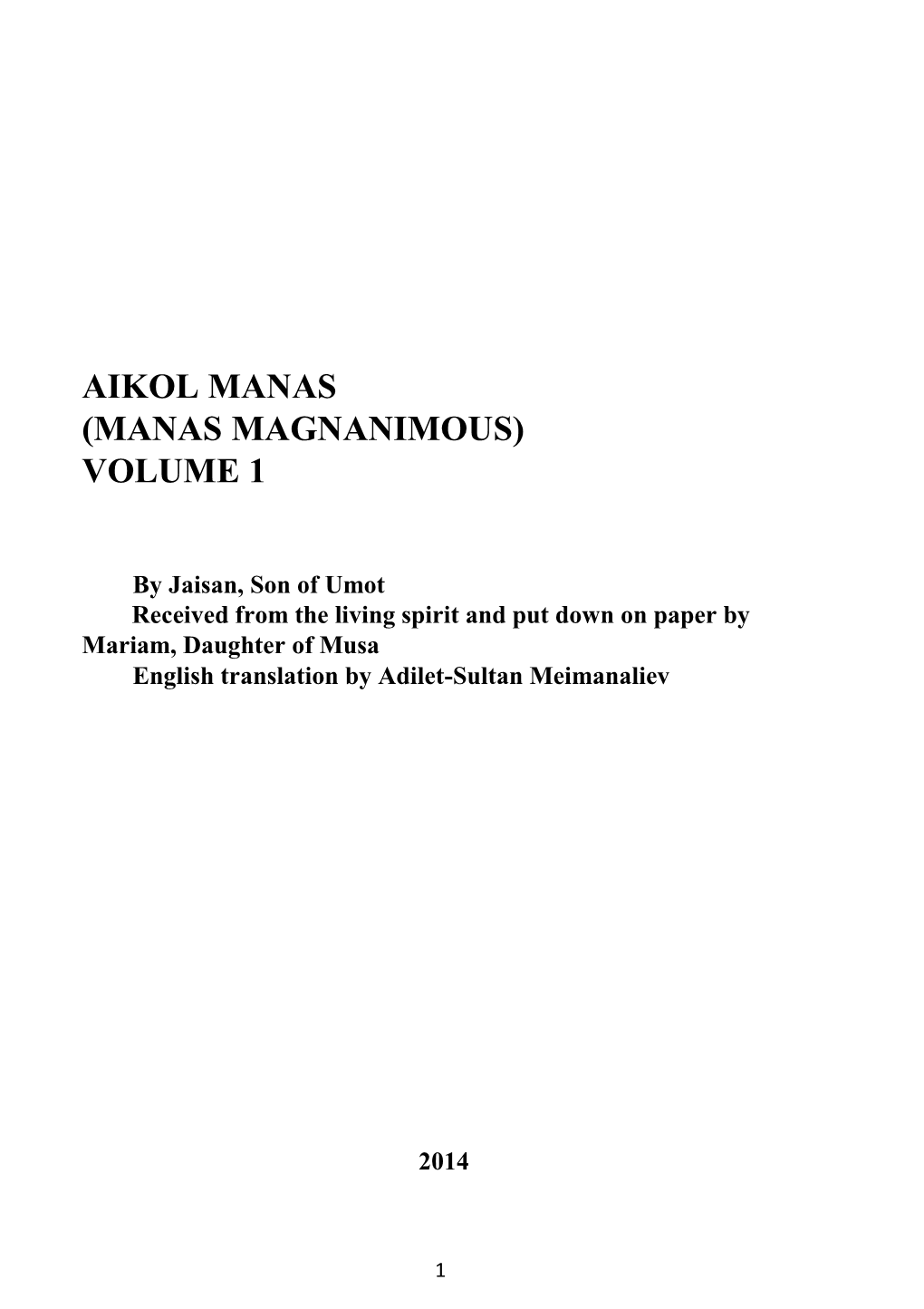Aikol Manas (Manas Magnanimous) Volume 1