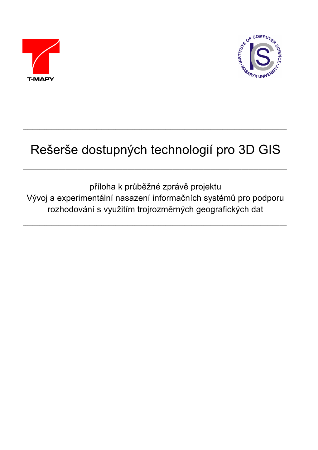 Rešerše Dostupných Technologií Pro 3D GIS