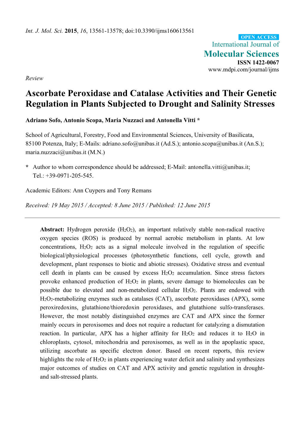 Ascorbate Peroxidase and Catalase Activities and Their Genetic Regulation in Plants Subjected to Drought and Salinity Stresses