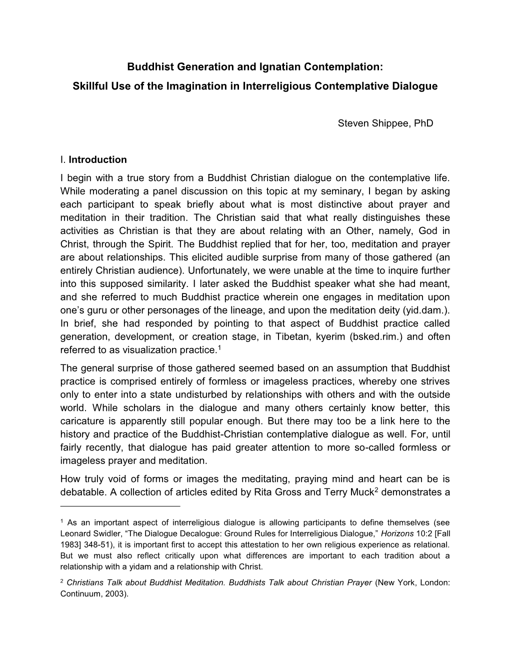 Buddhist Generation and Ignatian Contemplation: Skillful Use of the Imagination in Interreligious Contemplative Dialogue