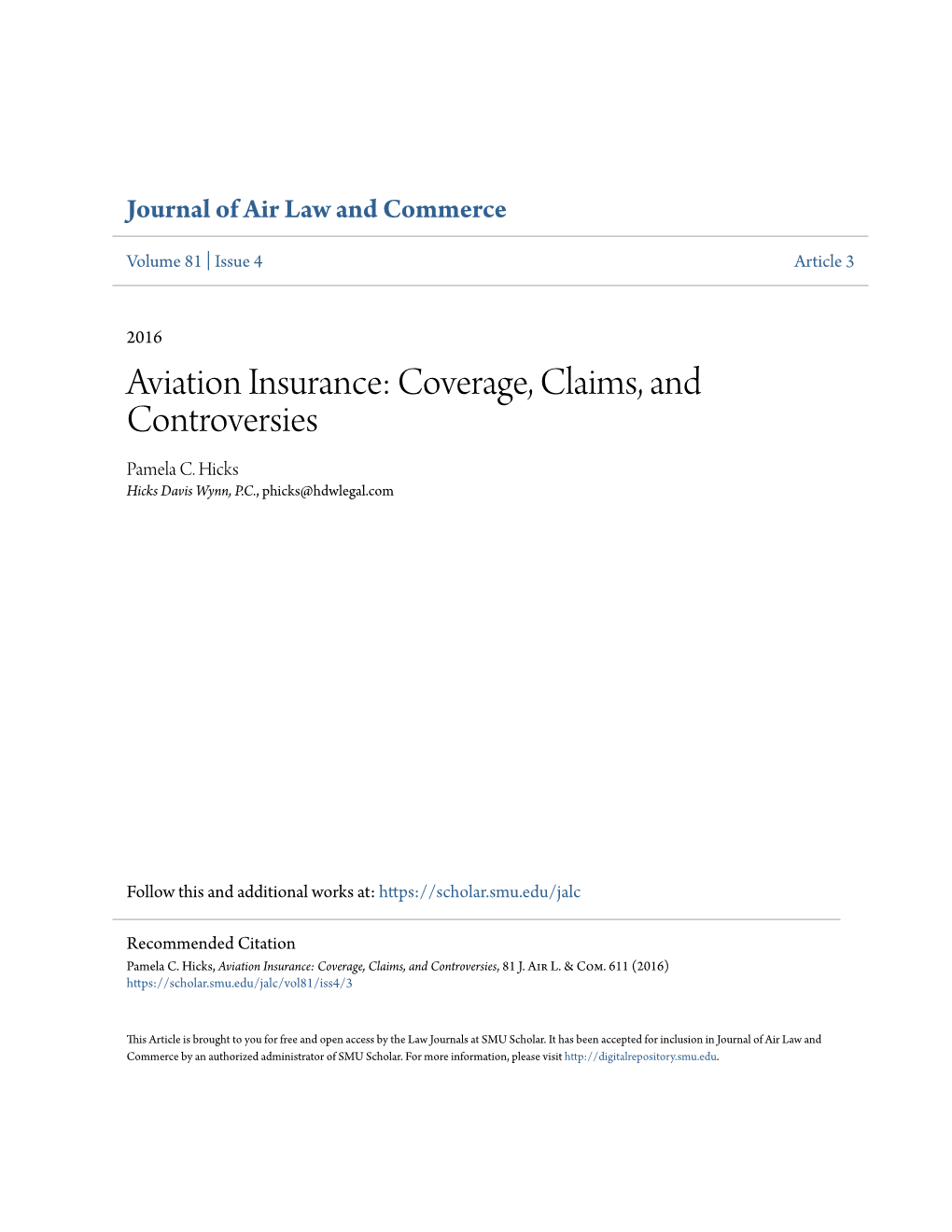 Aviation Insurance: Coverage, Claims, and Controversies Pamela C