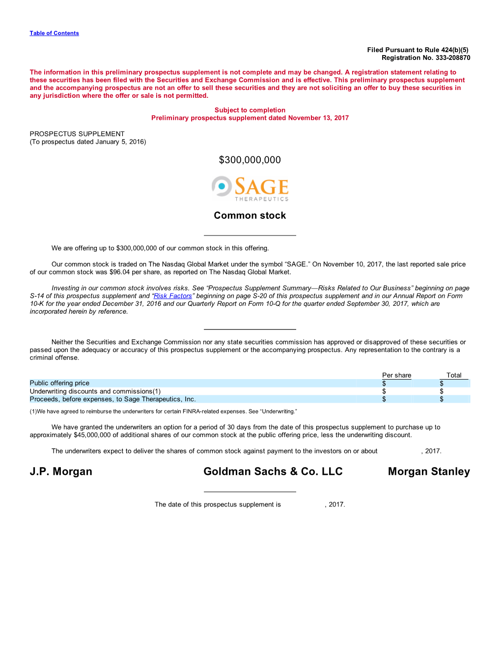 J.P. Morgan Goldman Sachs & Co. LLC Morgan Stanley