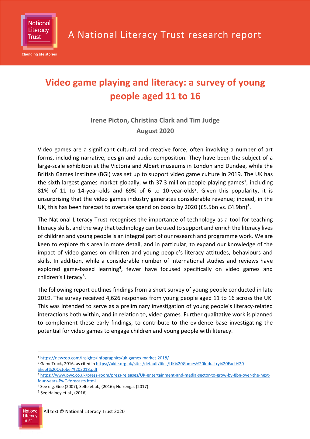 Video Game Playing and Literacy: a Survey of Young People Aged 11 to 16