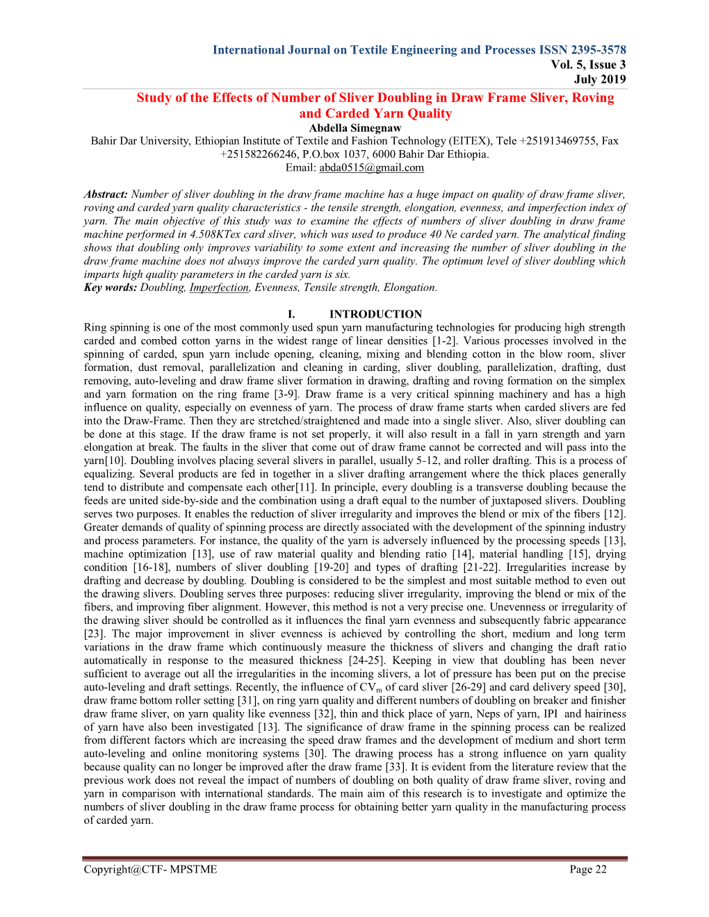 Study of the Effects of Number of Sliver Doubling in Draw Frame Sliver, Roving and Carded