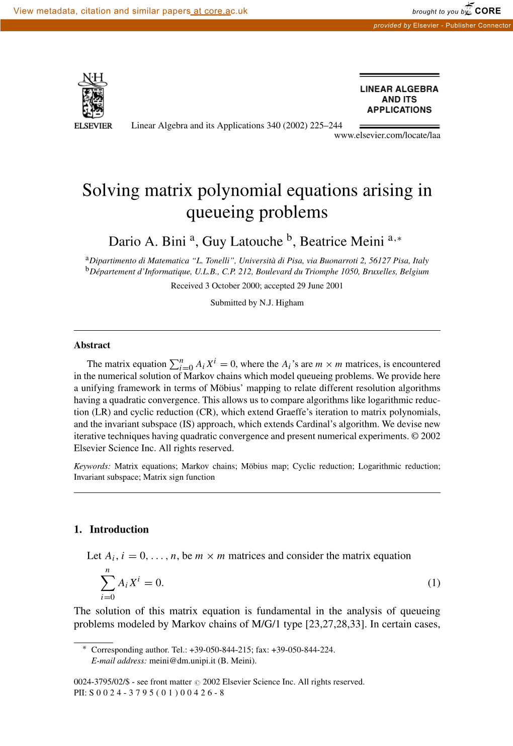 Solving Matrix Polynomial Equations Arising in Queueing Problems Dario A