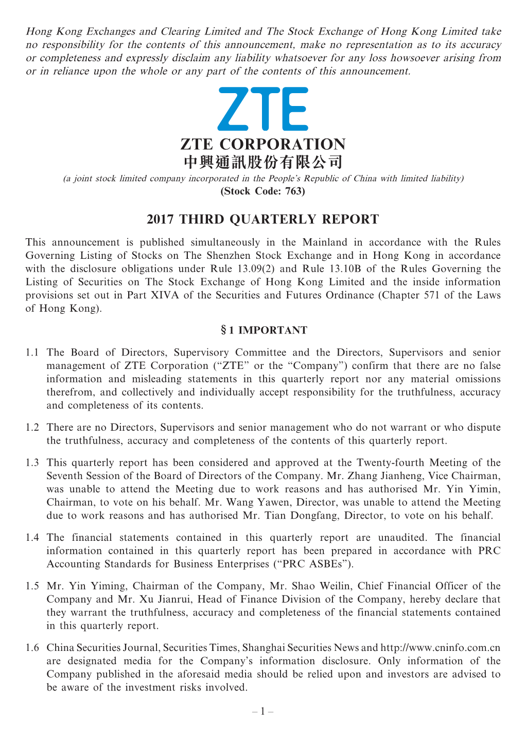 ZTE CORPORATION 中興通訊股份有限公司 (A Joint Stock Limited Company Incorporated in the People’S Republic of China with Limited Liability) (Stock Code: 763)