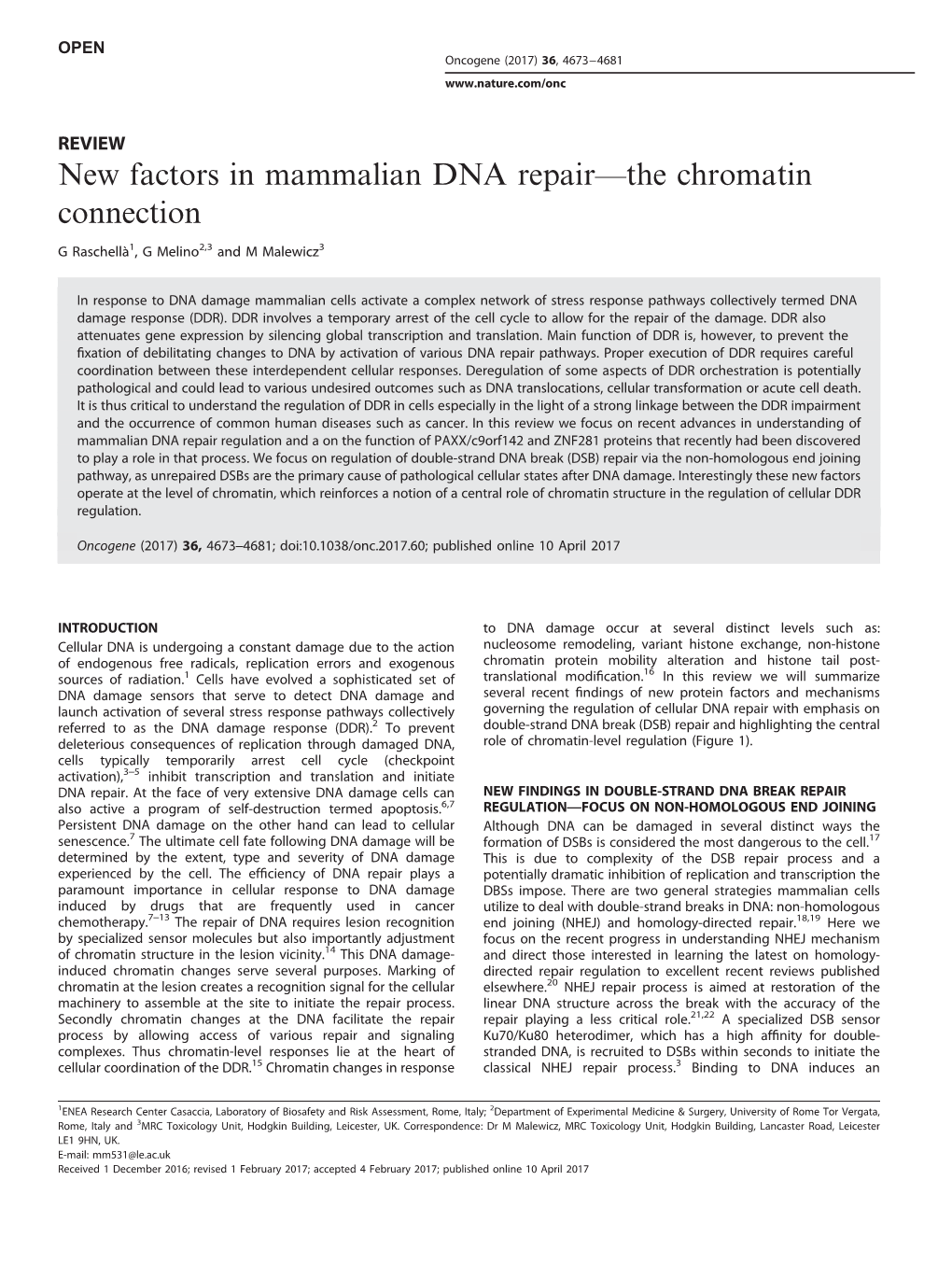New Factors in Mammalian DNA Repair—The Chromatin Connection