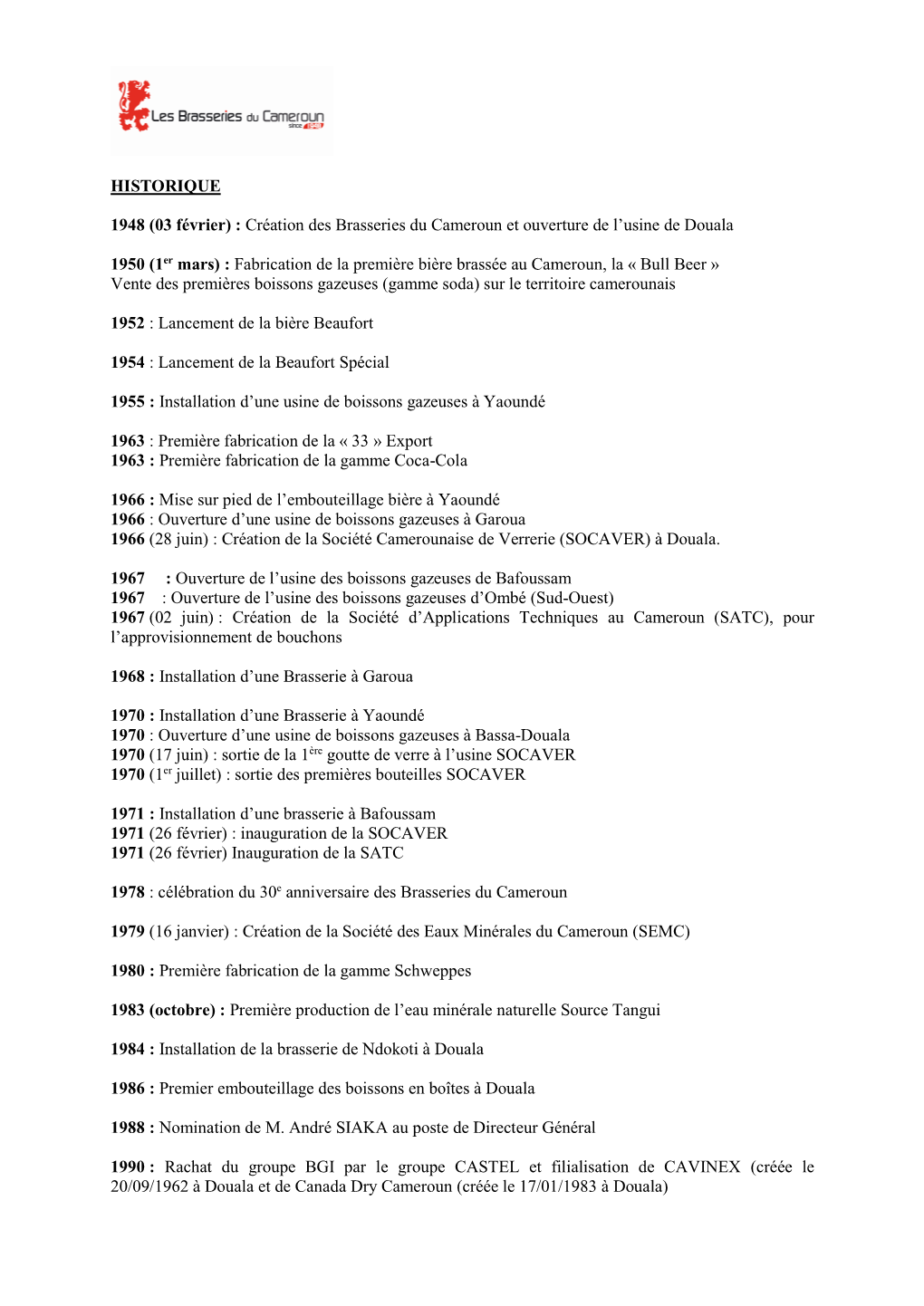 HISTORIQUE 1948 (03 Février) : Création Des Brasseries Du