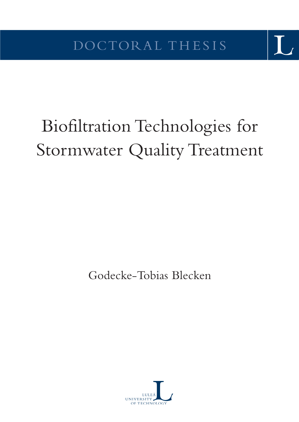 Biofiltration Technologies for Stormwater Quality Treatment