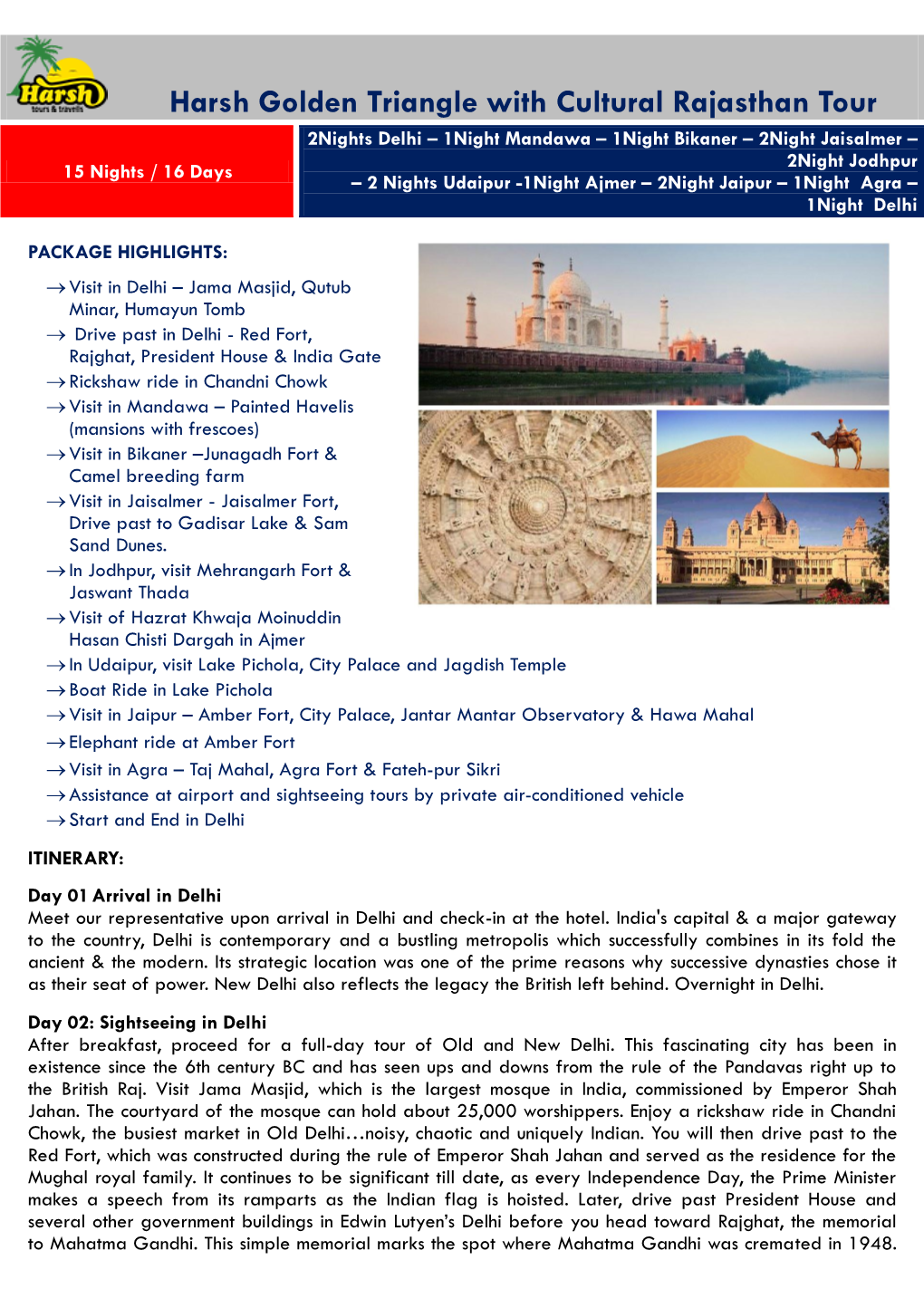 Harsh Golden Triangle with Cultural Rajasthan Tour