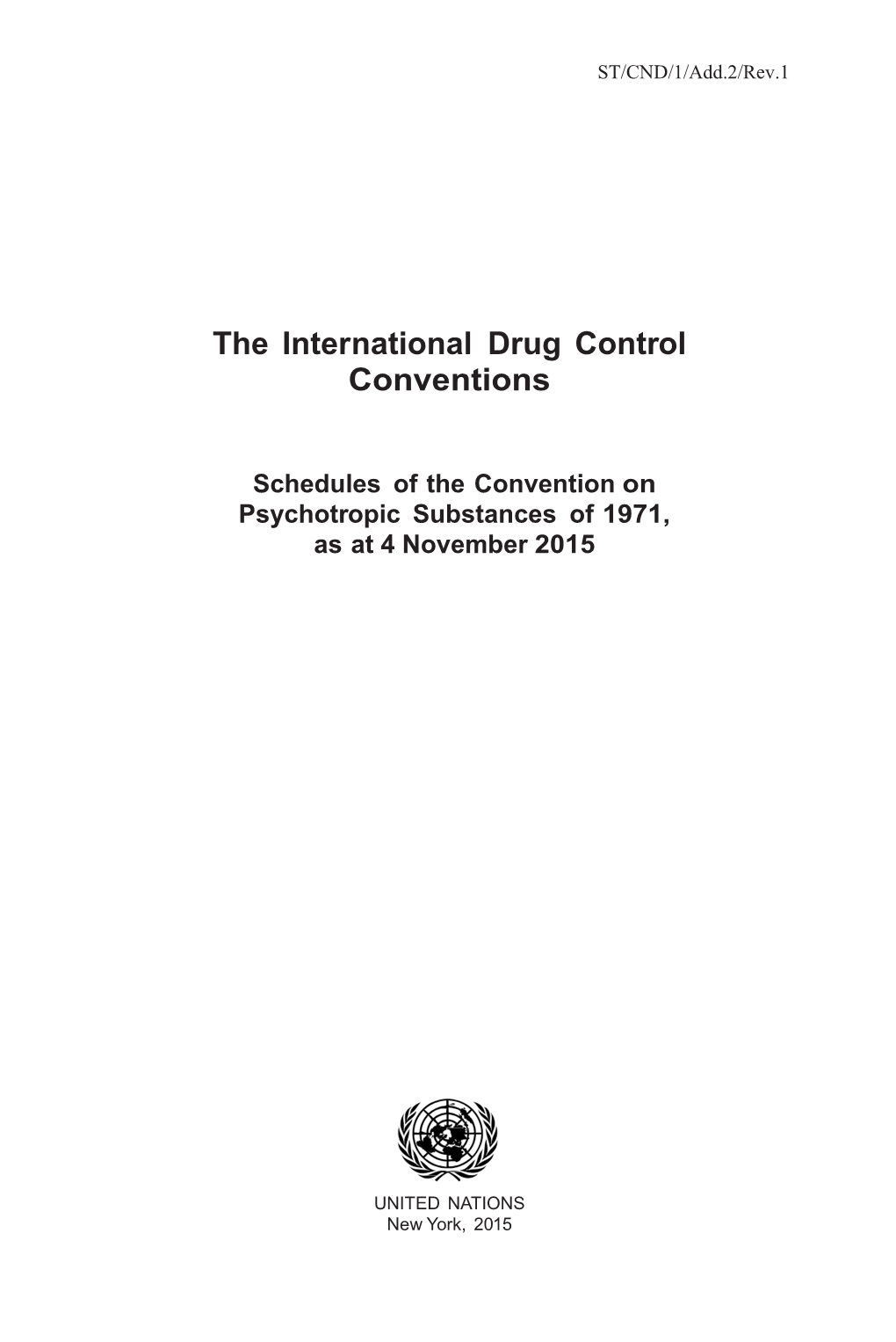 The International Drug Control Conventions