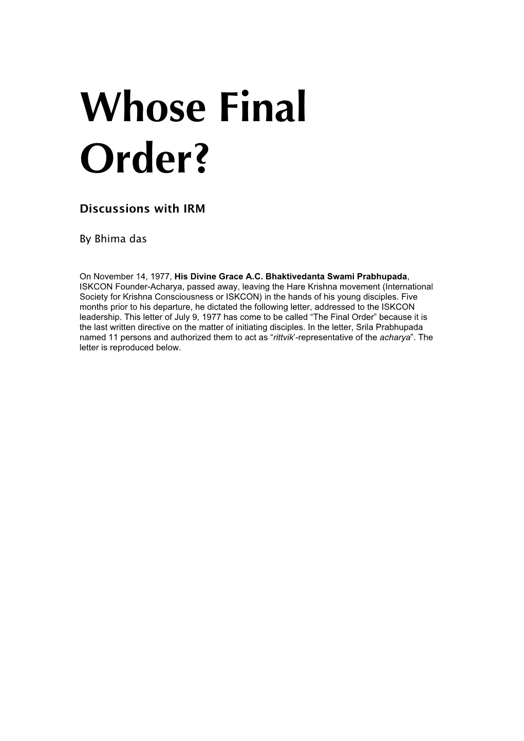 Whose Final Order?