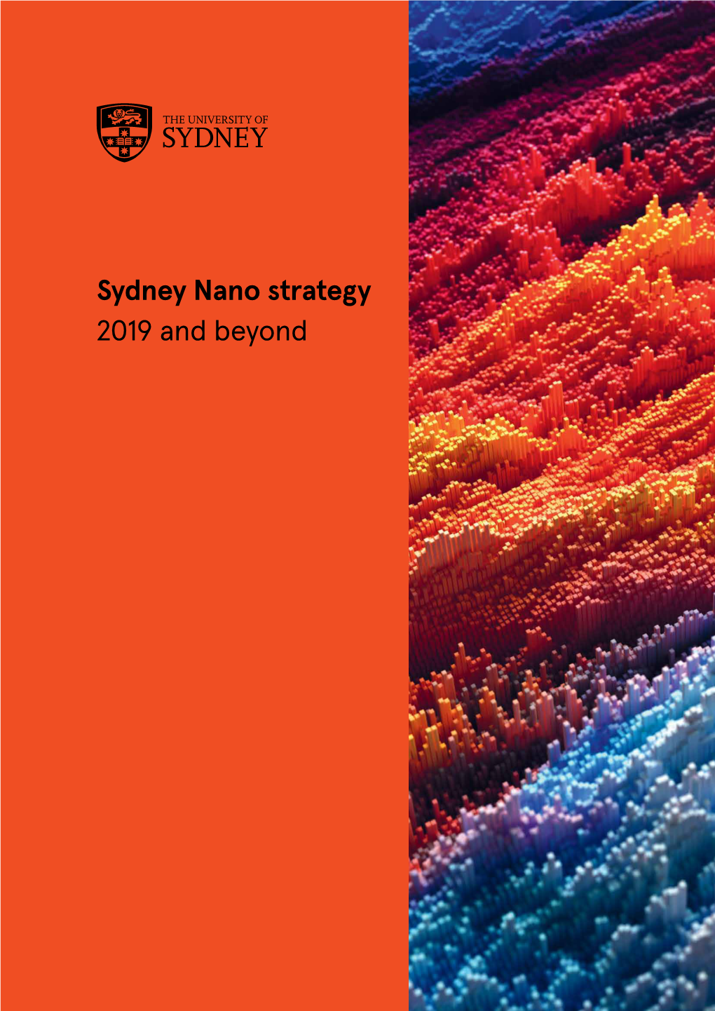 Sydney Nano Strategy 2019 and Beyond Contents