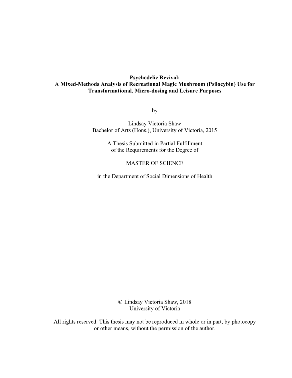 Psychedelic Revival: a Mixed-Methods Analysis of Recreational Magic Mushroom (Psilocybin) Use for Transformational, Micro-Dosing and Leisure Purposes