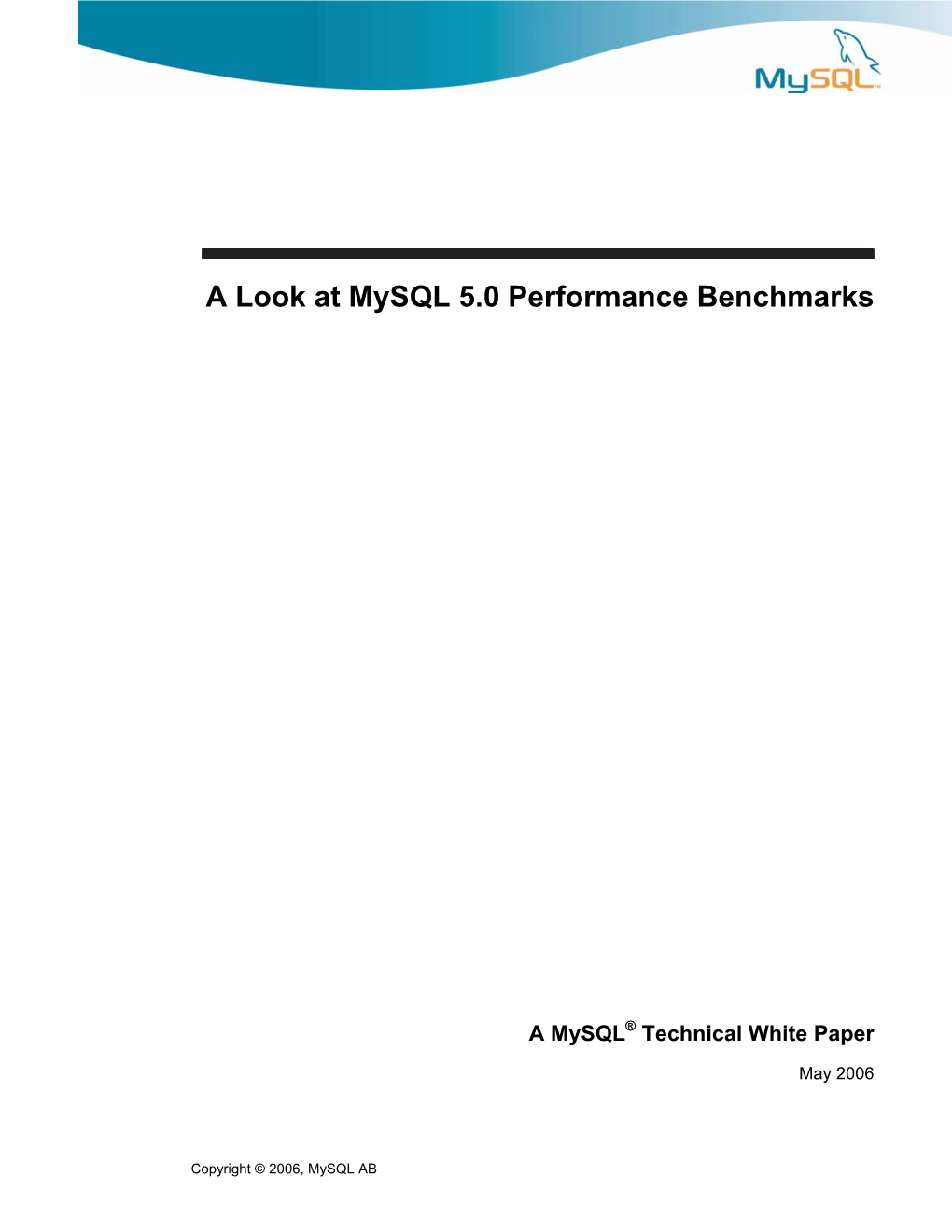 A Look at Mysql 5.0 Performance Benchmarks