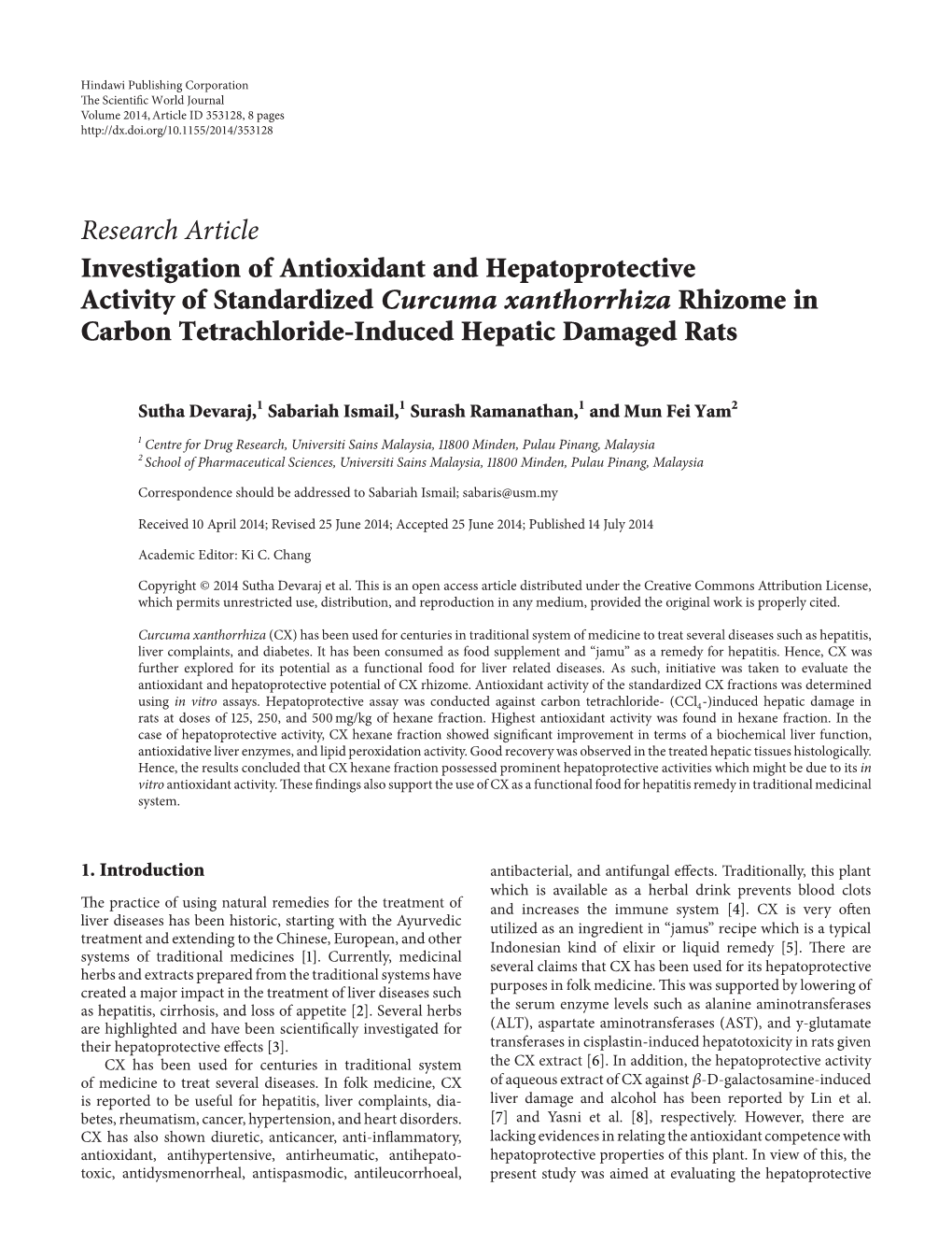Investigation of Antioxidant and Hepatoprotective Activity of Standardized Curcuma Xanthorrhiza Rhizome in Carbon Tetrachloride-Induced Hepatic Damaged Rats