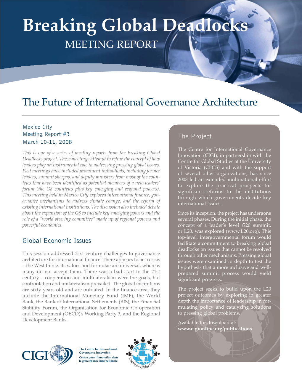 Breaking Global Deadlocks: the Future of International Governance