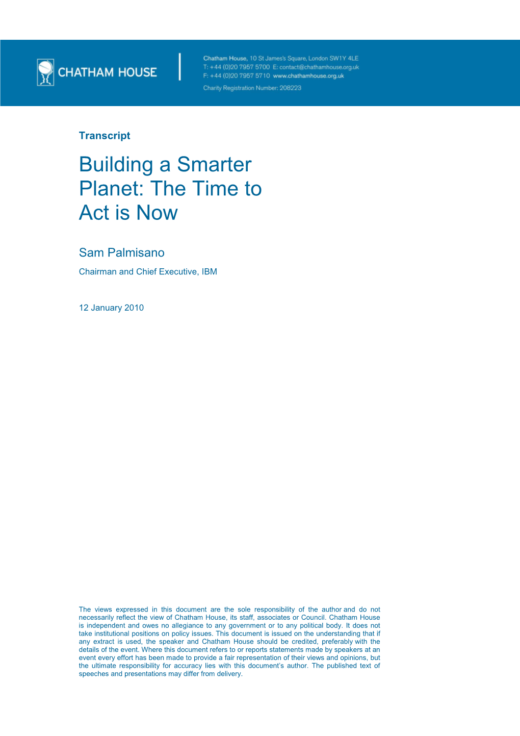 Building a Smarter Planet: the Time to Act Is Now