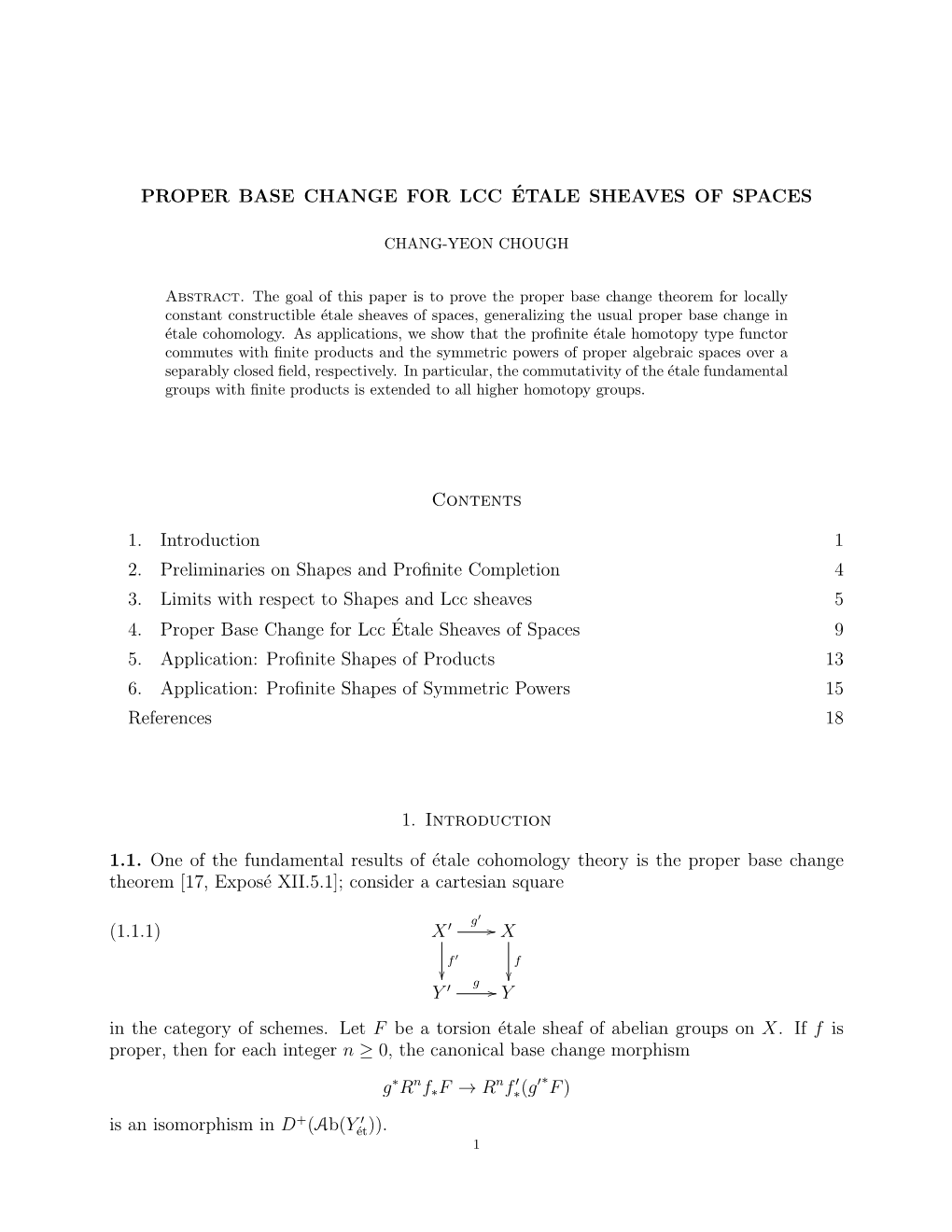 PROPER BASE CHANGE for LCC ÉTALE SHEAVES of SPACES Contents 1. Introduction 1 2. Preliminaries on Shapes and Profinite Completi