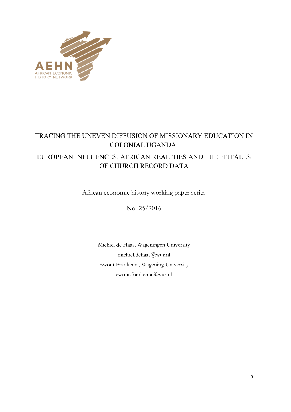 Tracing the Uneven Diffusion of Missionary Education in Colonial Uganda: European Influences, African Realities and the Pitfalls of Church Record Data