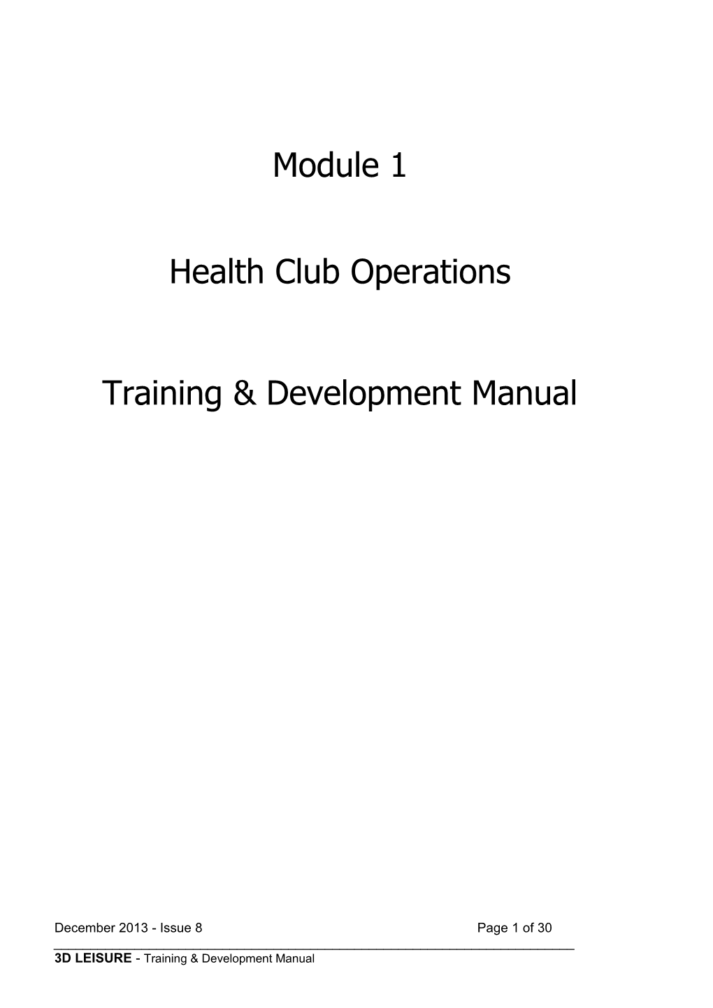 Module 1: Health Club Operations