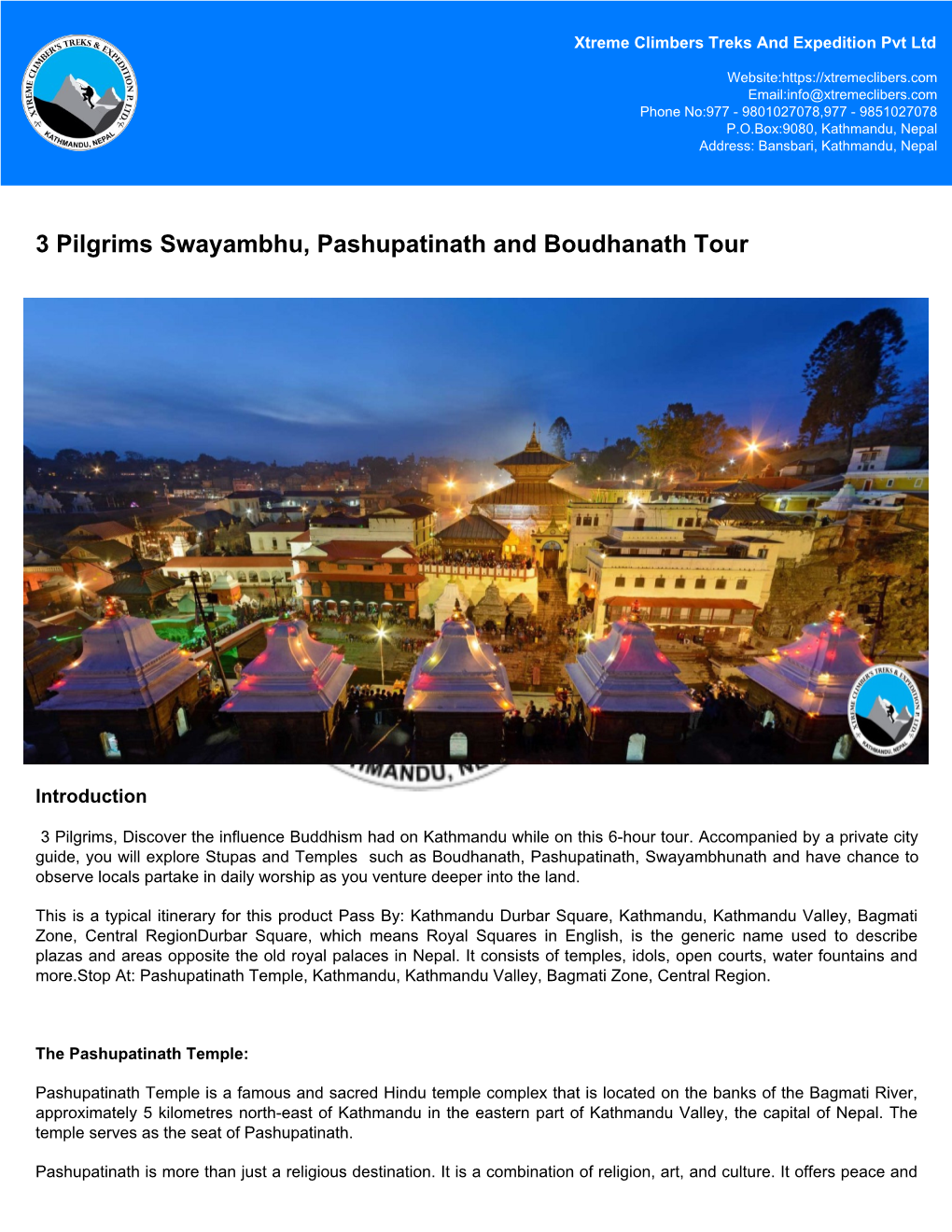 3 Pilgrims Swayambhu, Pashupatinath and Boudhanath Tour