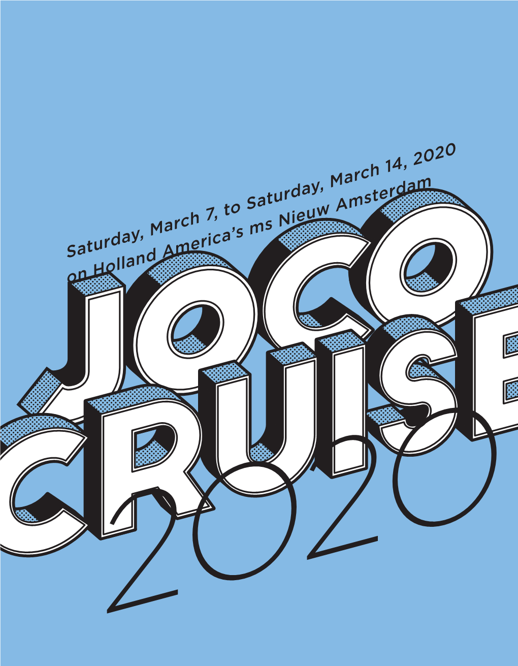 Saturday, March 7, to Saturday, March 14, 2020 on Holland America’S Ms Nieuw Amsterdam