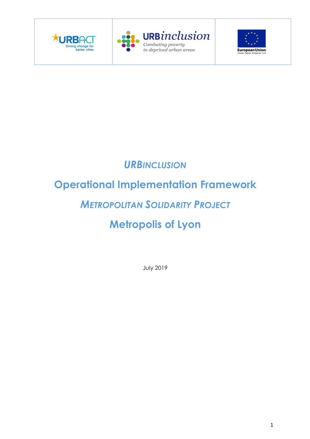 Operational Implementation Framework Metropolis of Lyon